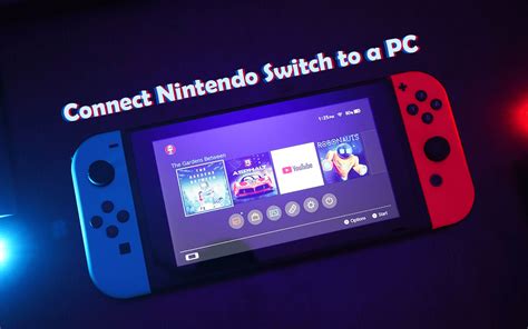 brancher la switch sur pc|3 Simple Ways to Connect Your Nintendo Switch to a PC